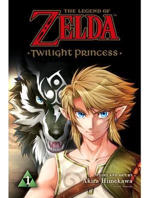 cover image of The Legend of Zelda: Twilight Princess, Volume 1